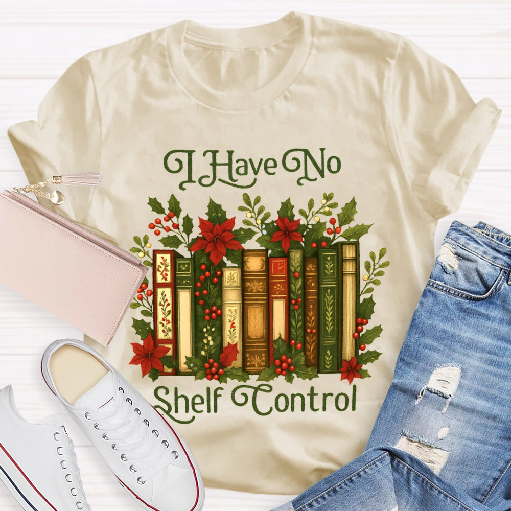 I Have No Shelf Control Christmas Librarian T-shirt