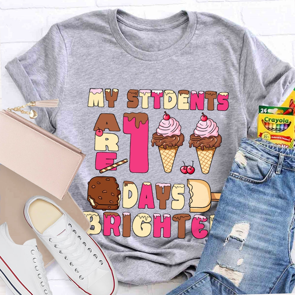 My Students Are 100 Days Brighter Pink Ice Cream T-Shirt