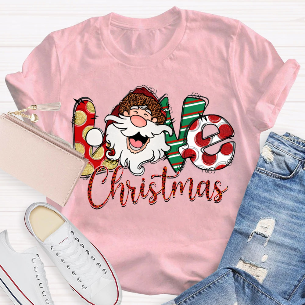Love Christmas Santa Claus And Floral Font T-shirt