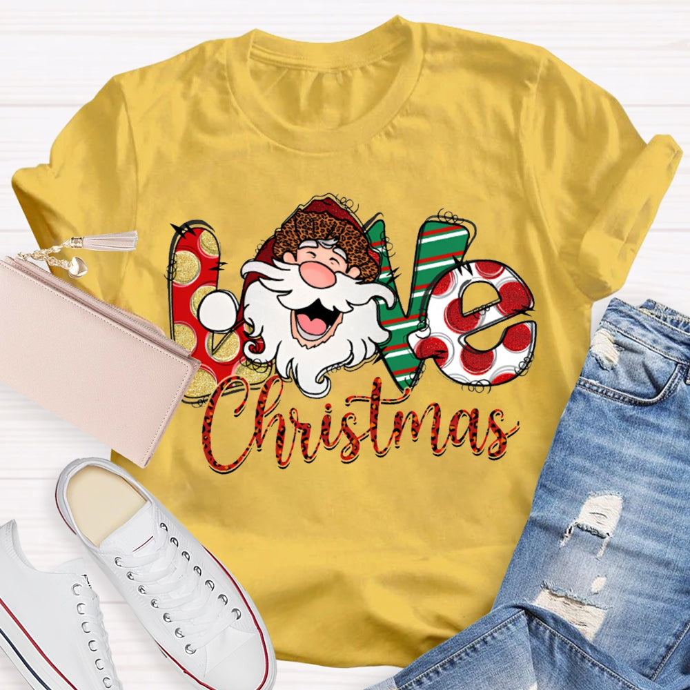 Love Christmas Santa Claus And Floral Font T-shirt