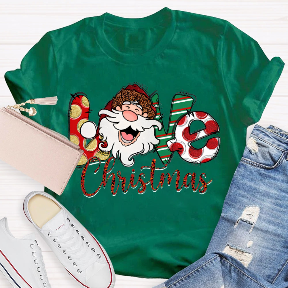 Love Christmas Santa Claus And Floral Font T-shirt