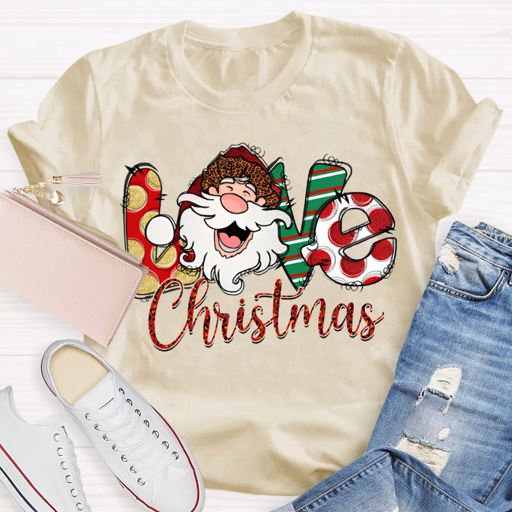 Love Christmas Santa Claus And Floral Font T-shirt