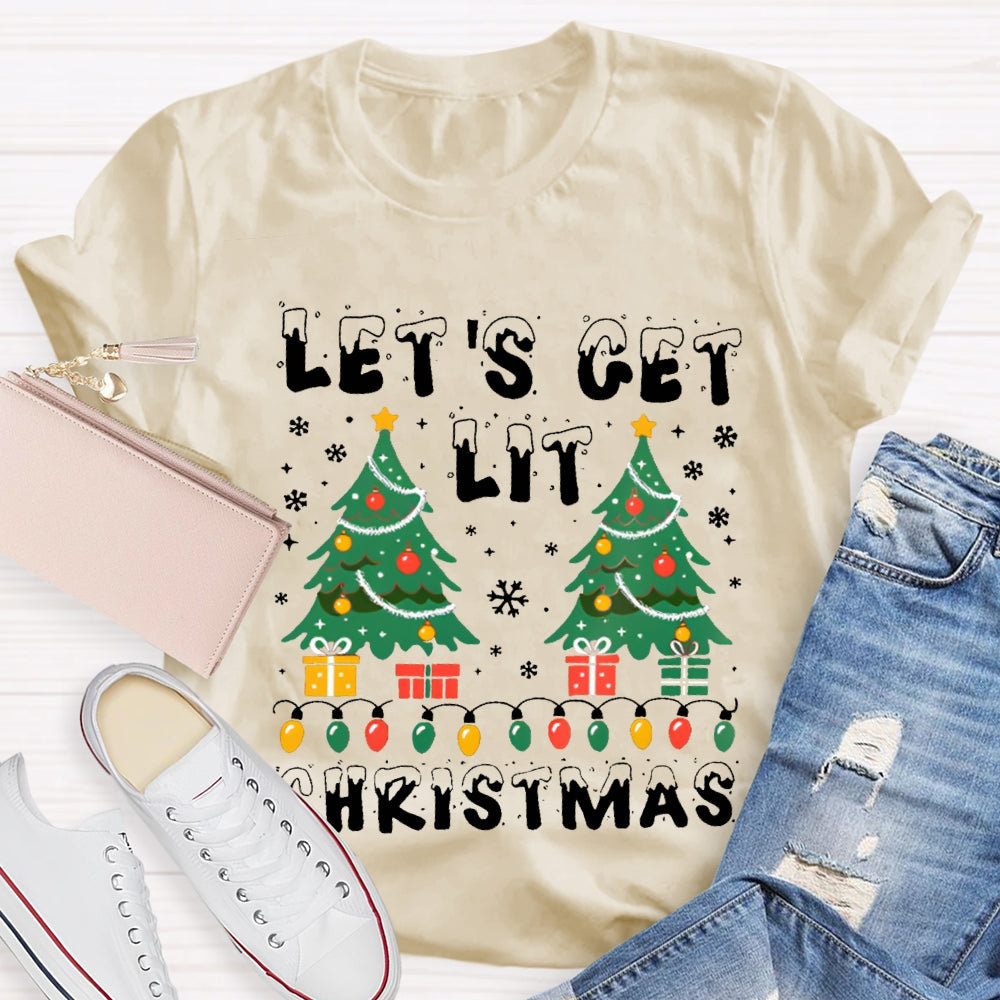 Let'S Get Lit Christmas Christmas Lights And Christmas Trees T-shirt