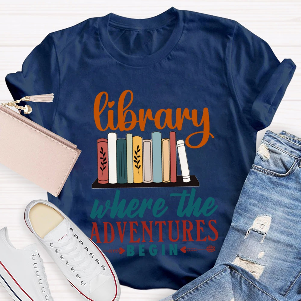 Library Where The Adventures Begin Librarian T-shirt