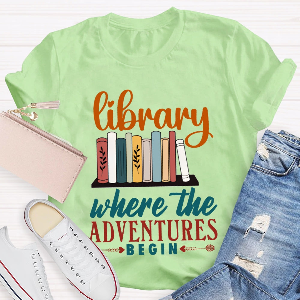 Library Where The Adventures Begin Librarian T-shirt