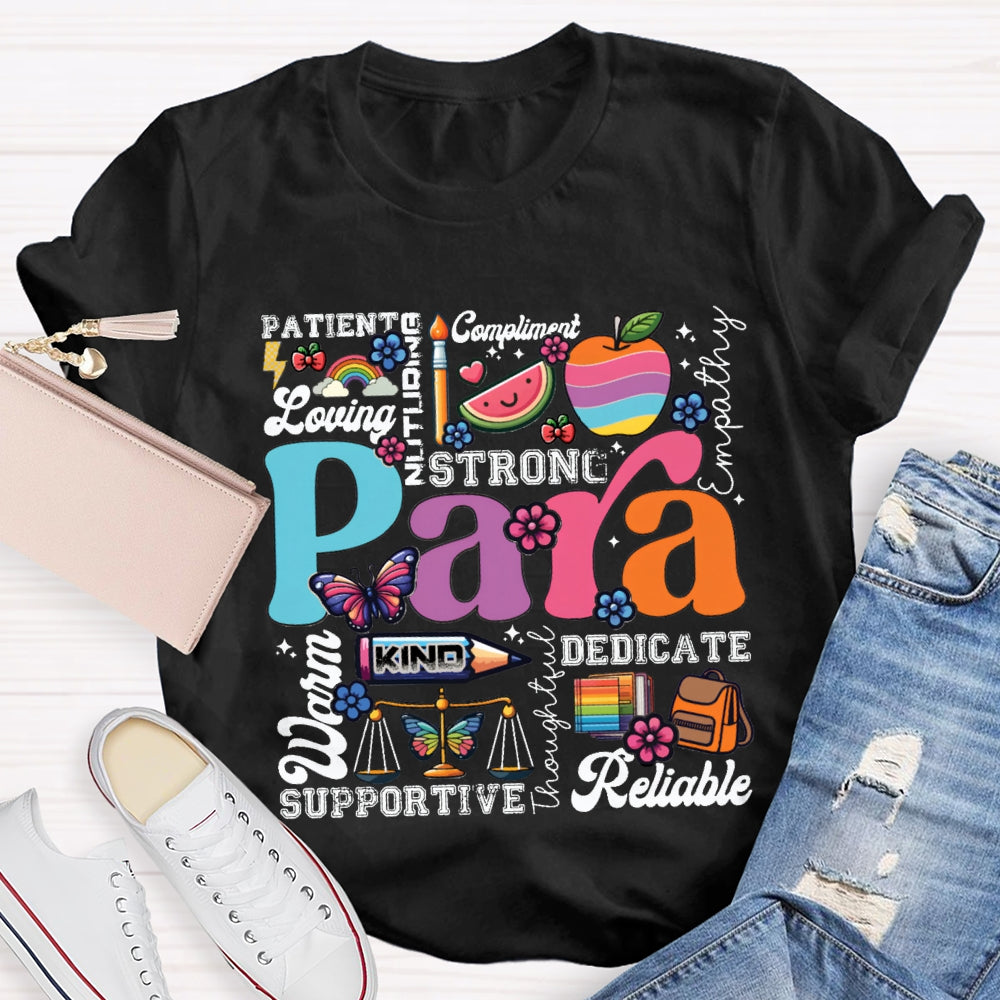 Para Patient Loving Strong Warm Dedicate Kind T-shirt