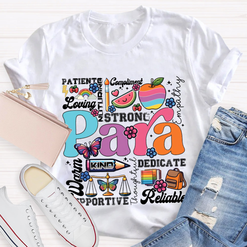 Para Patient Loving Strong Warm Dedicate Kind T-shirt