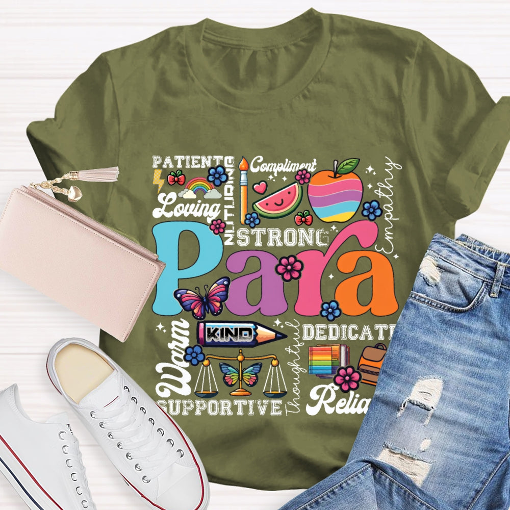 Para Patient Loving Strong Warm Dedicate Kind T-shirt