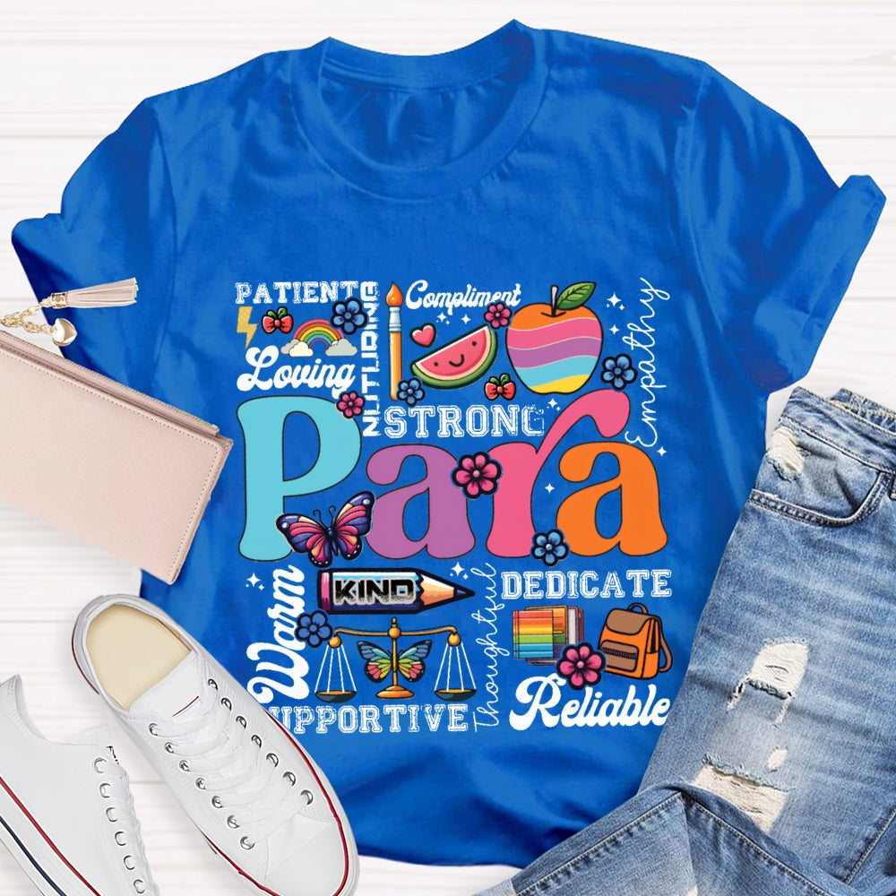 Para Patient Loving Strong Warm Dedicate Kind T-shirt