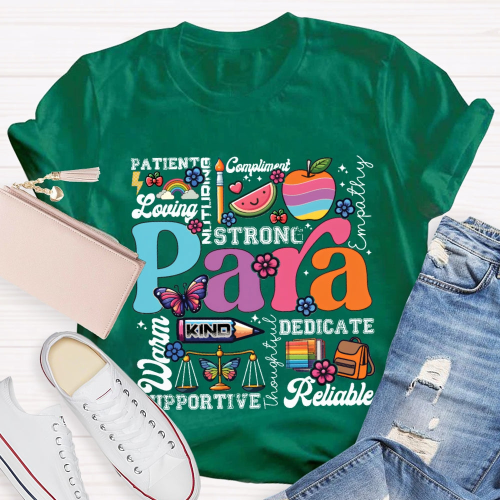 Para Patient Loving Strong Warm Dedicate Kind T-shirt