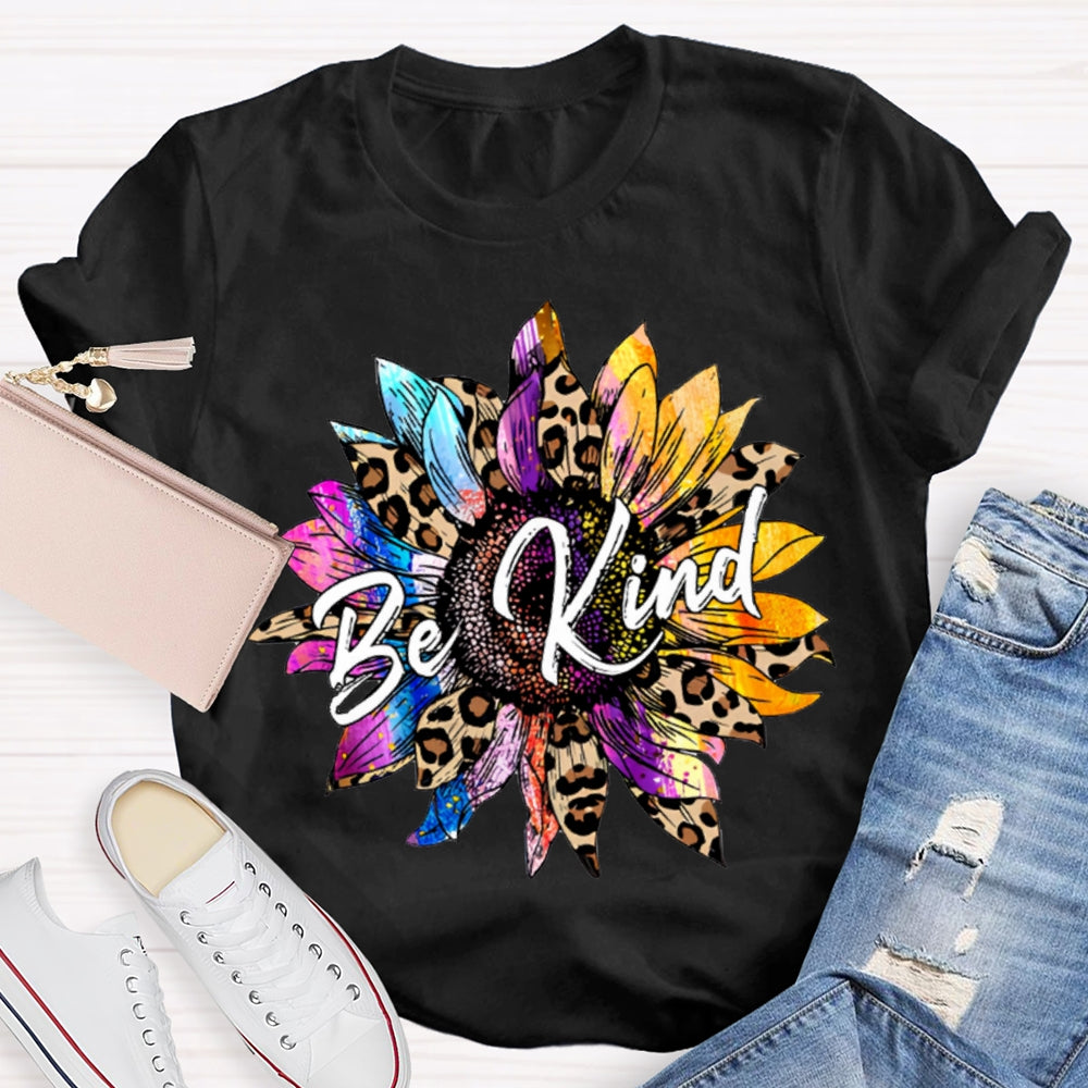 Be Kind Colorful And Leopard-Print Sunflowers T-shirt
