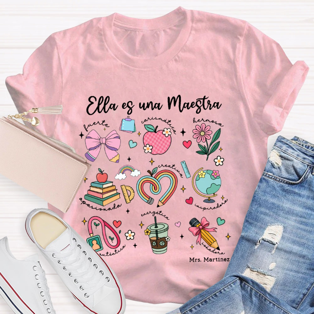 Personalized Name Ella Es Una Maestra Bilingual Teacher T-shirt
