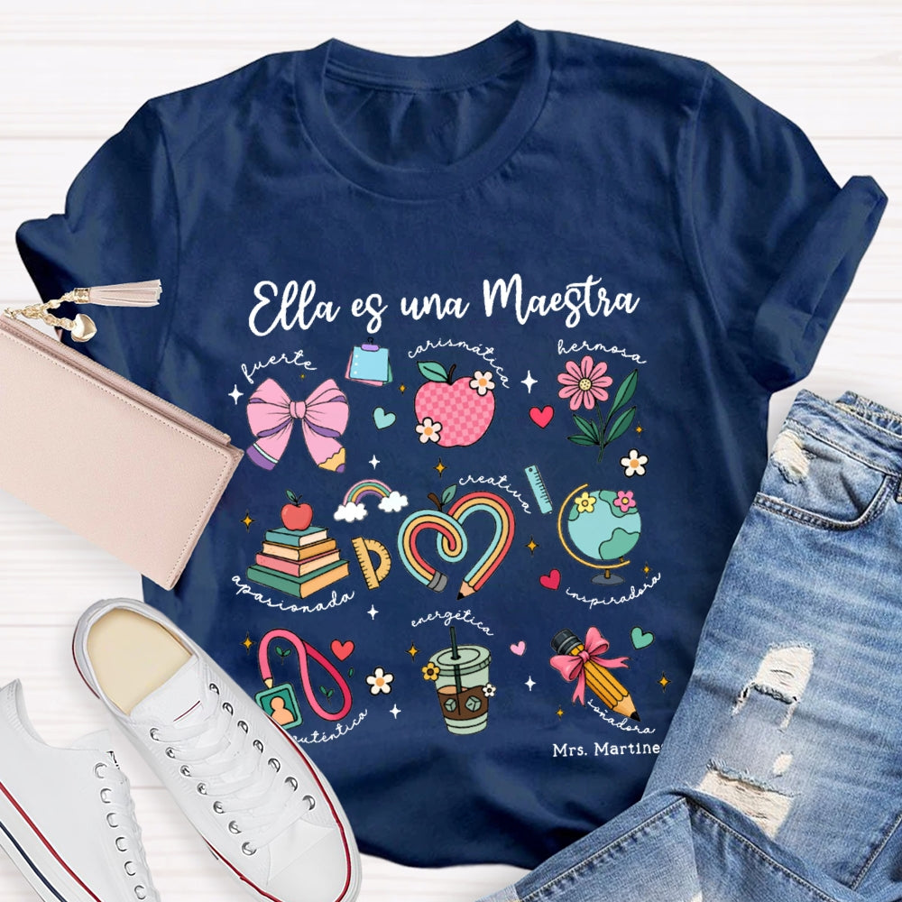 Personalized Name Ella Es Una Maestra Bilingual Teacher T-shirt