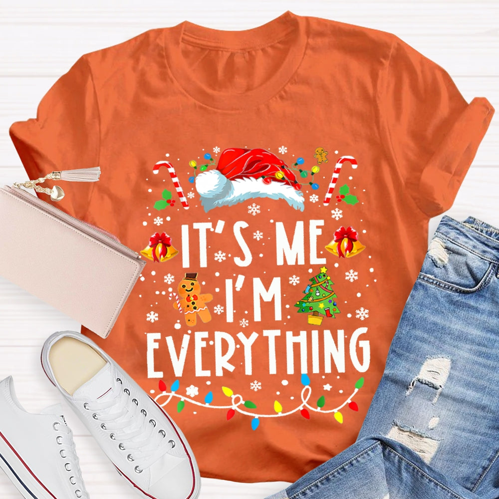 It'S Me I'M Everything Christmas Lights And Santa Hats T-shirt