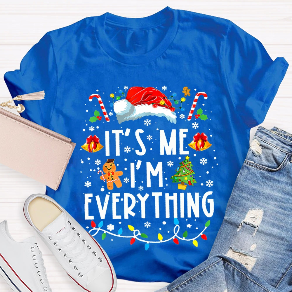 It'S Me I'M Everything Christmas Lights And Santa Hats T-shirt