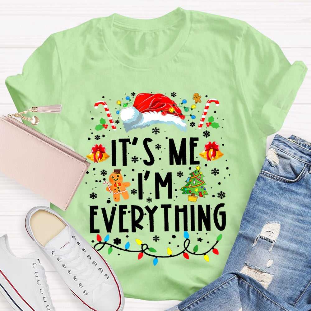It'S Me I'M Everything Christmas Lights And Santa Hats T-shirt
