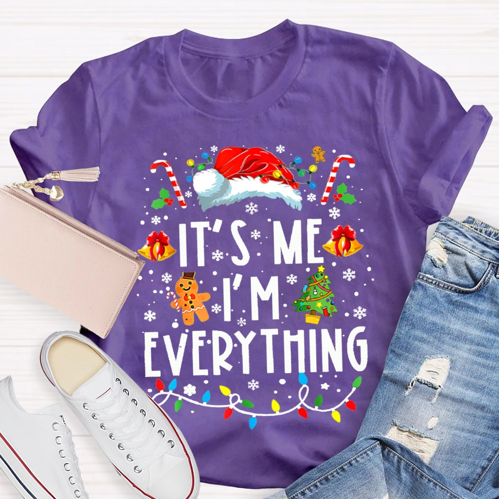 It'S Me I'M Everything Christmas Lights And Santa Hats T-shirt