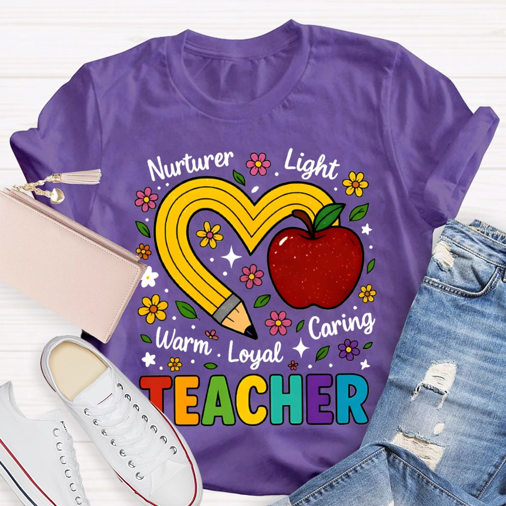 Teacher Nurturer Light Warm Loyal Caring Apple And Pencil Heart T-shirt
