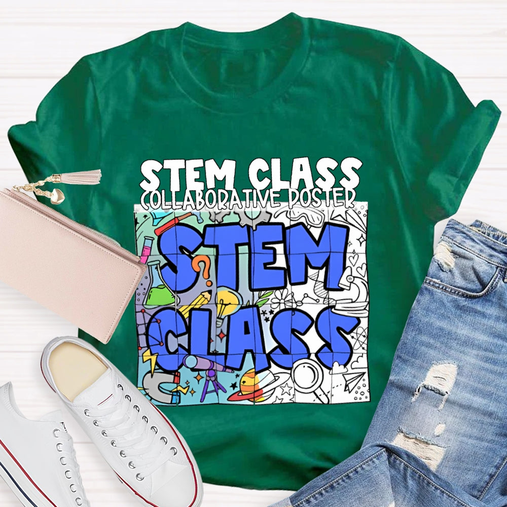 Stem Class Collaborative Poster Teacher T-shirt