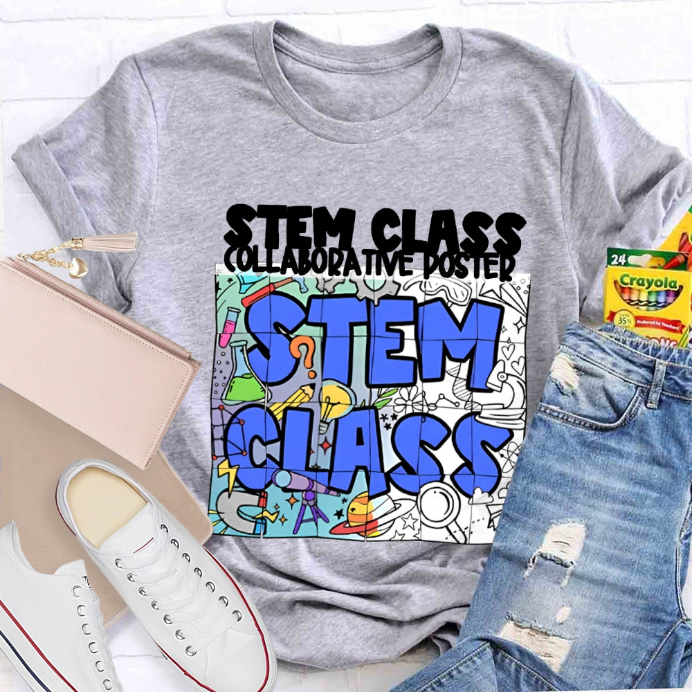 Stem Class Collaborative Poster Teacher T-shirt
