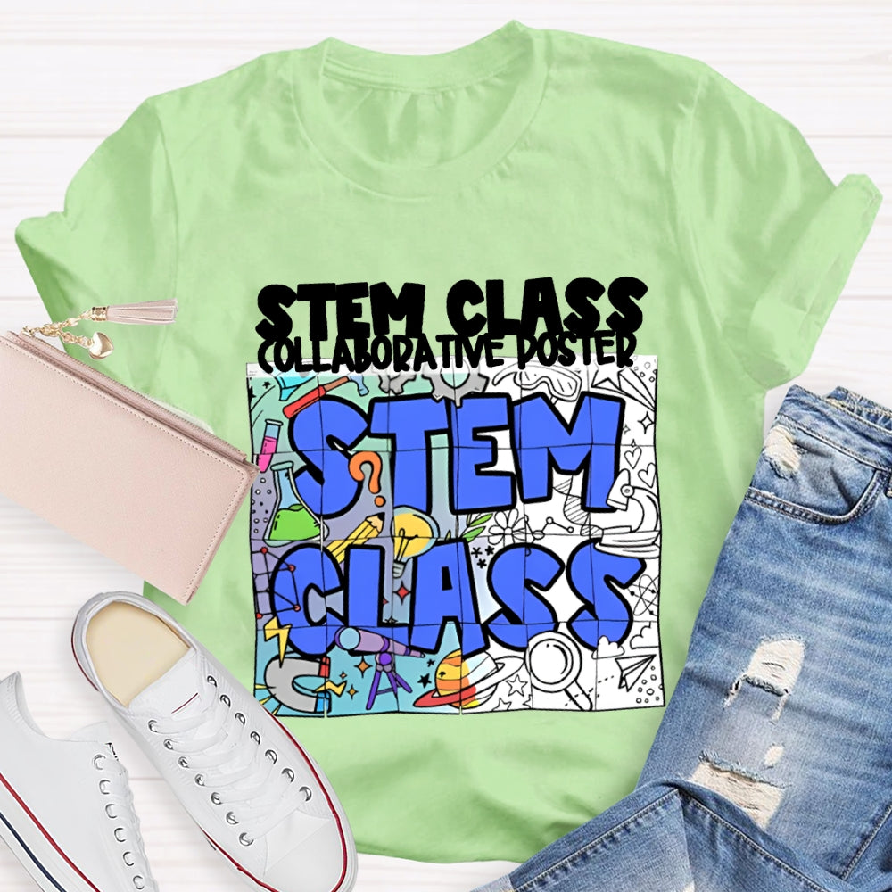Stem Class Collaborative Poster Teacher T-shirt