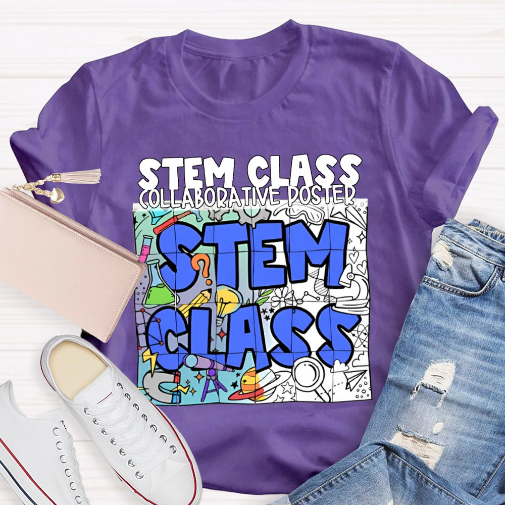 Stem Class Collaborative Poster Teacher T-shirt