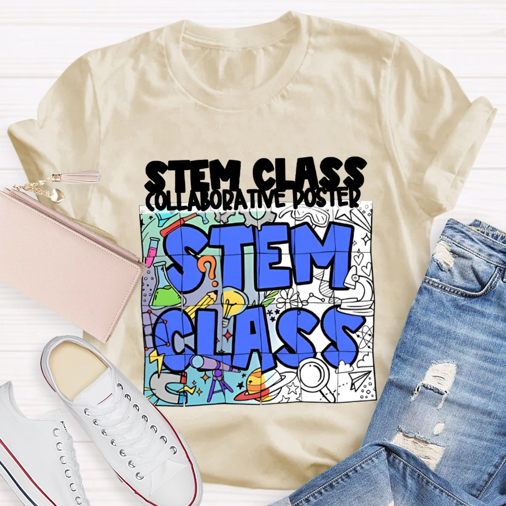 Stem Class Collaborative Poster Teacher T-shirt