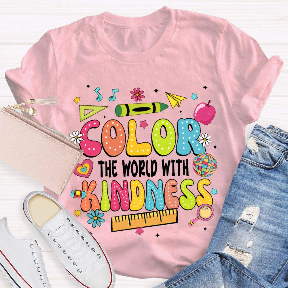 Color The World With Kindness Colored Fonts T-shirt