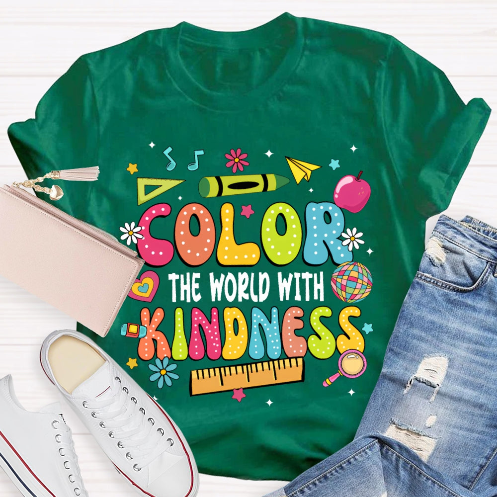 Color The World With Kindness Colored Fonts T-shirt