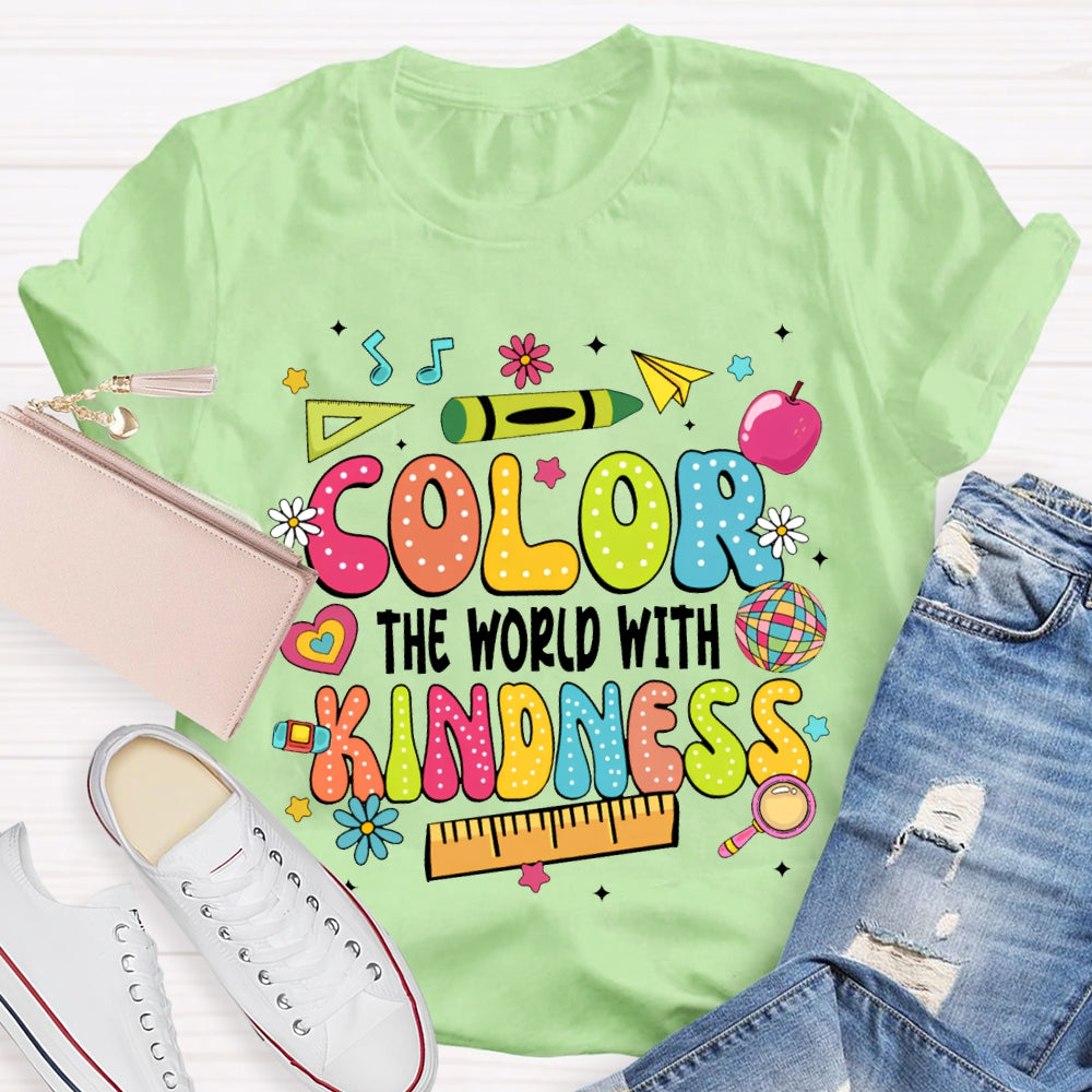 Color The World With Kindness Colored Fonts T-shirt