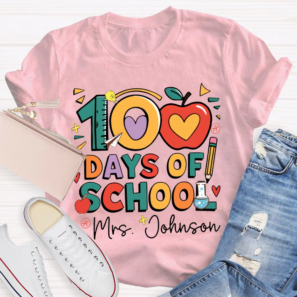 Personalized Name 100 Days Of School Apple Font T-shirt