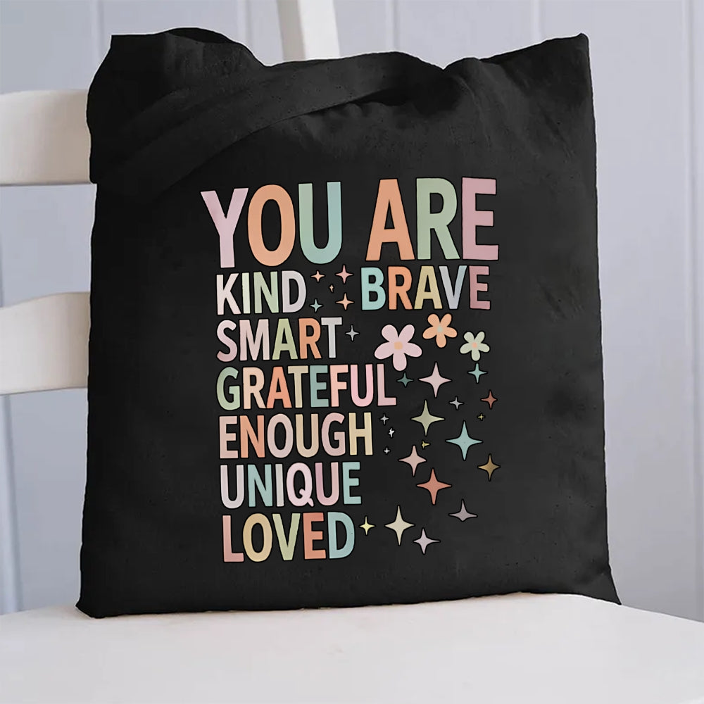 You Are Brave Smart Loved Grateful Canvas Tote Bag