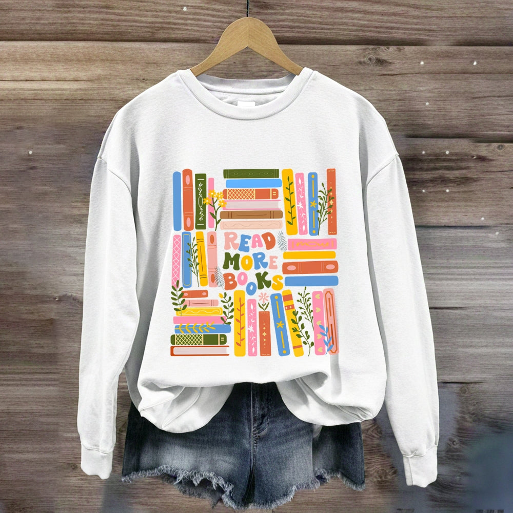 Read More Books Colored Books Sweatshirt