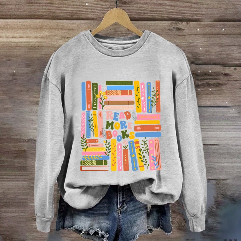 Read More Books Colored Books Sweatshirt