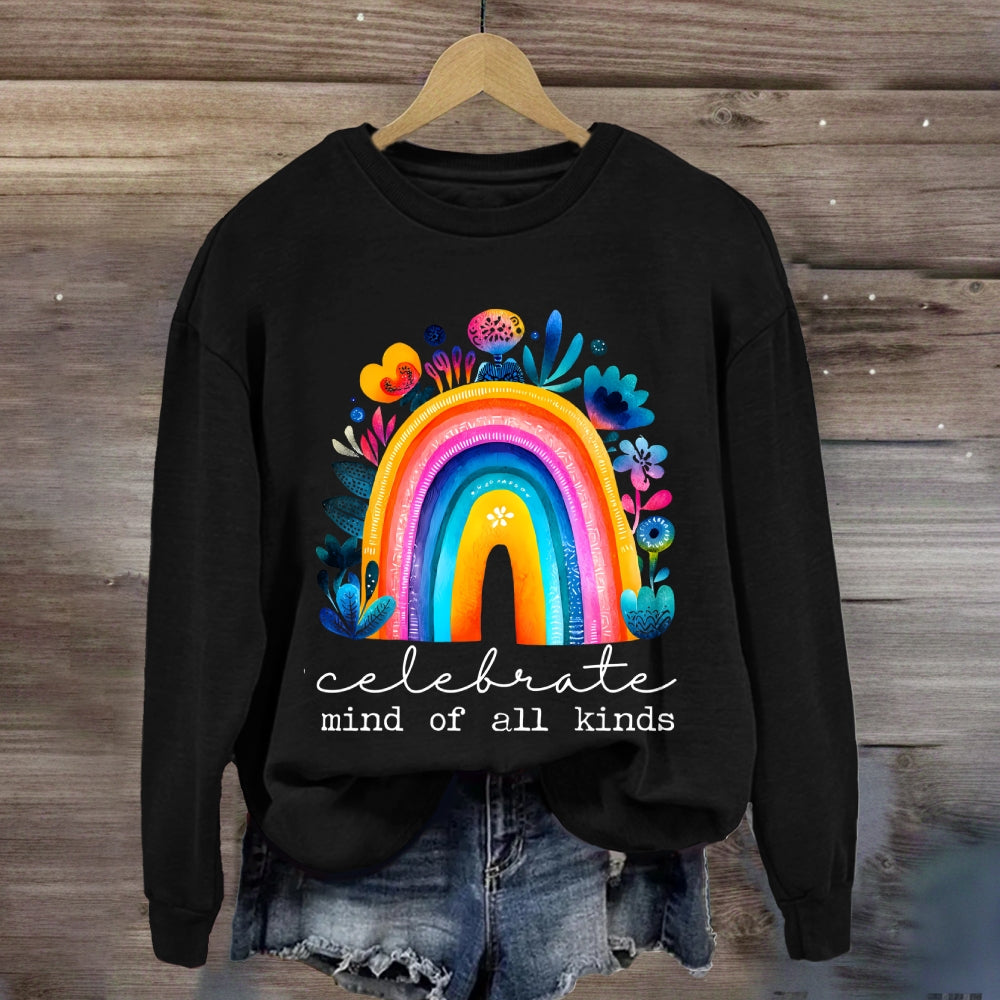 Celebrate Minds Of All Kinds Rainbow Floral Sweatshirt