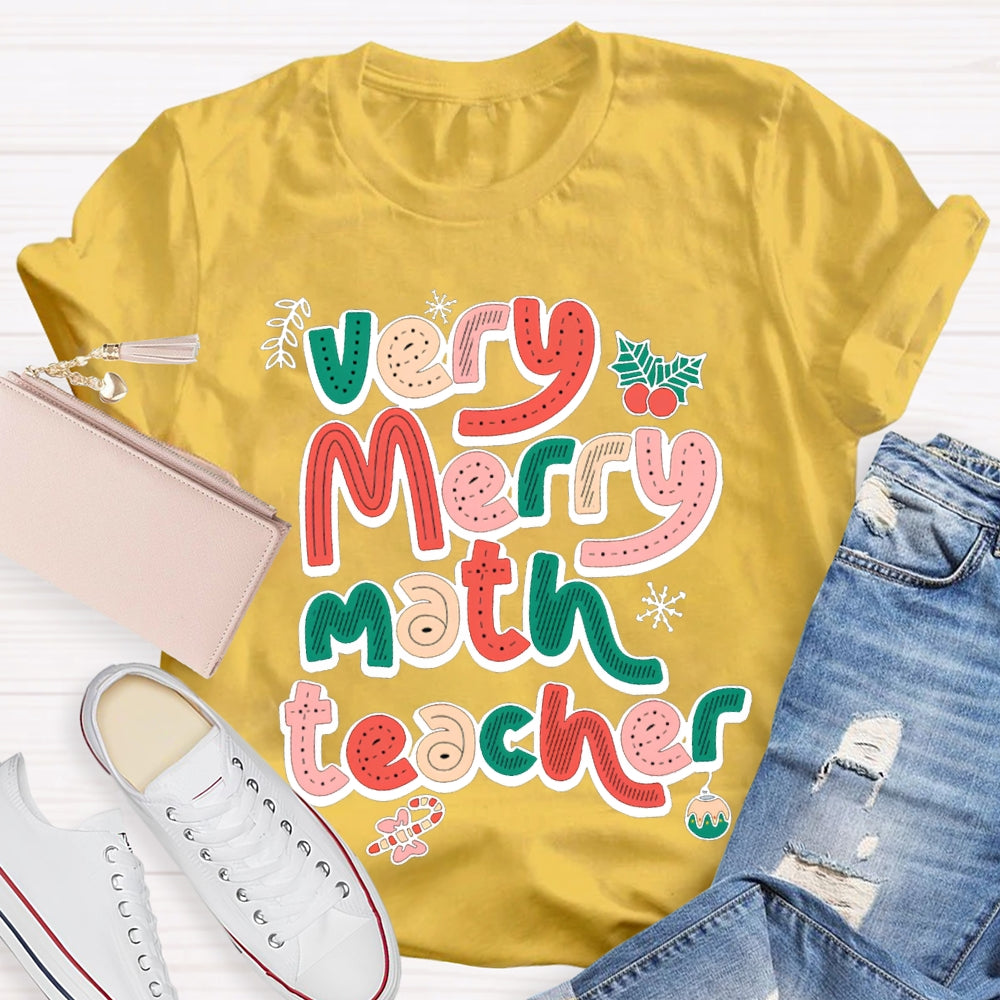 Very Merry Math Teacher Christmas Vibes Fonts T-shirt