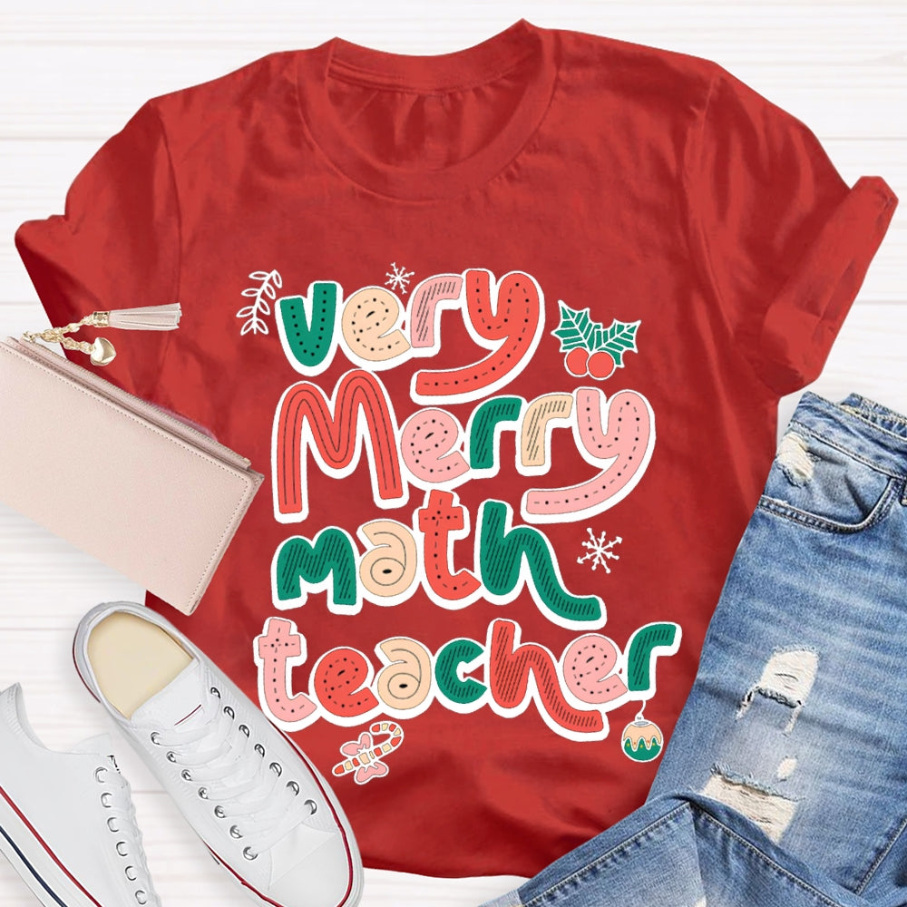 Very Merry Math Teacher Christmas Vibes Fonts T-shirt