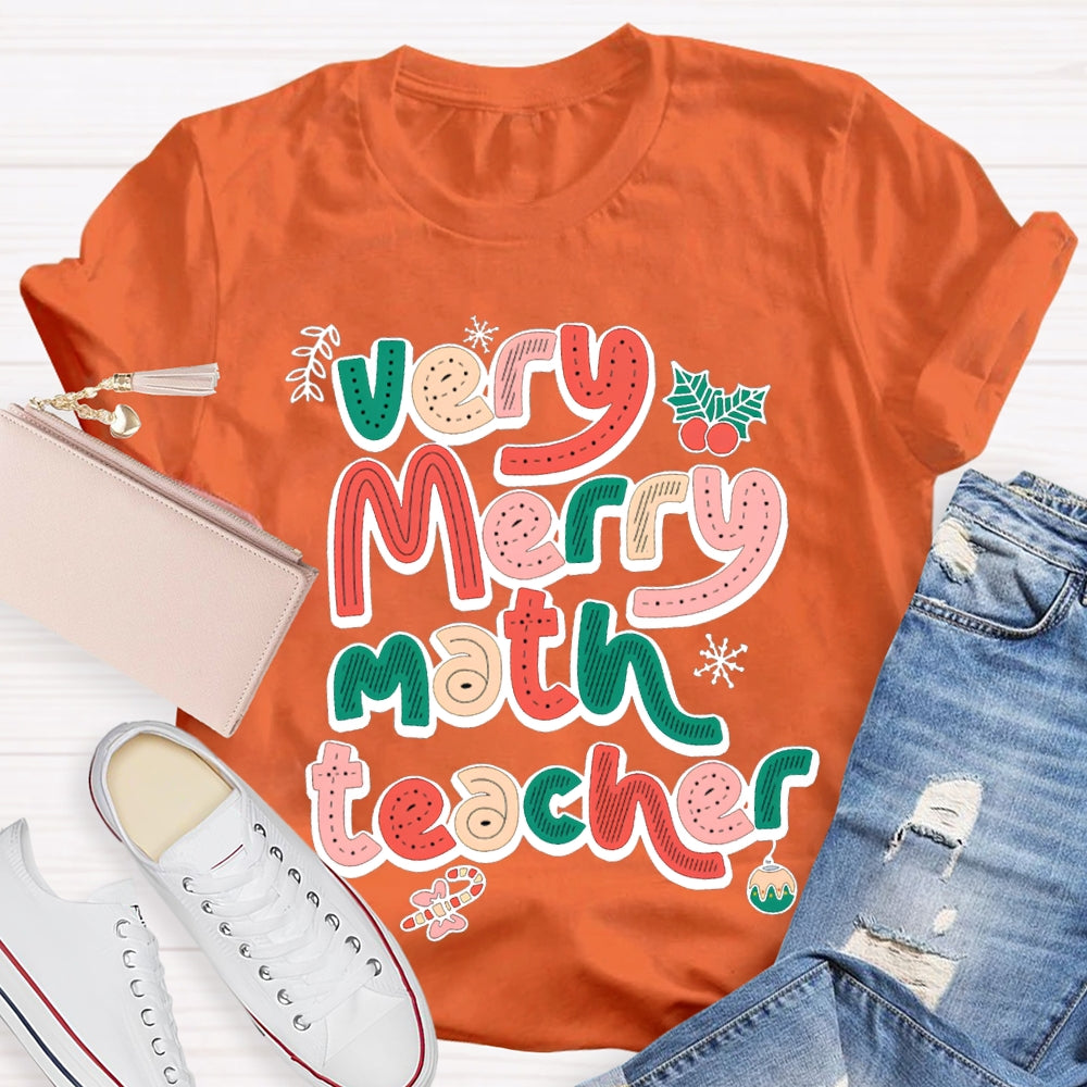 Very Merry Math Teacher Christmas Vibes Fonts T-shirt