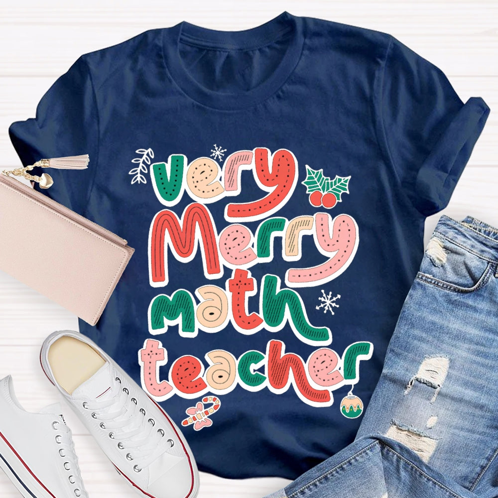 Very Merry Math Teacher Christmas Vibes Fonts T-shirt