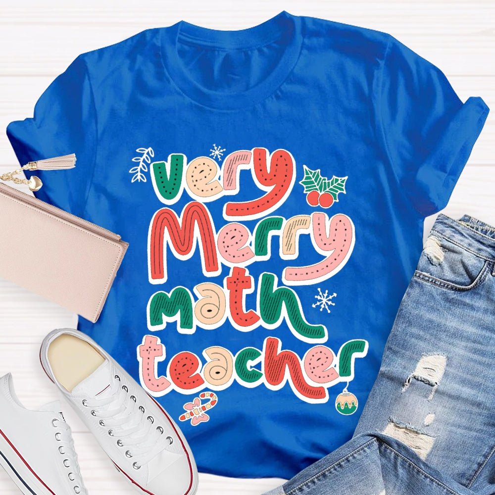 Very Merry Math Teacher Christmas Vibes Fonts T-shirt