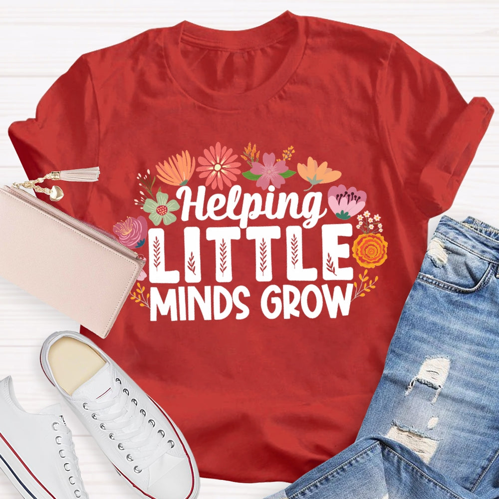 Helping Little Minds Grow Colorful Flowers T-shirt