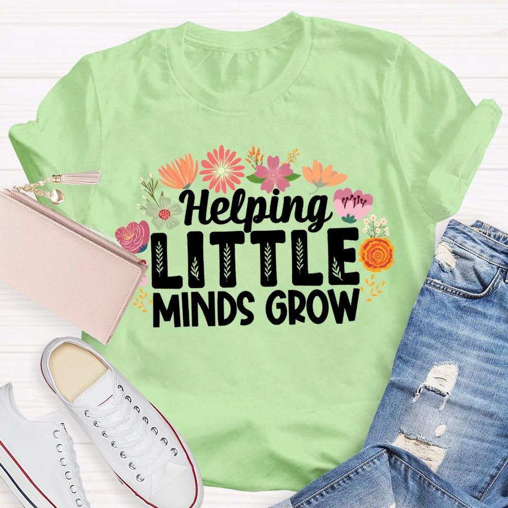 Helping Little Minds Grow Colorful Flowers T-shirt