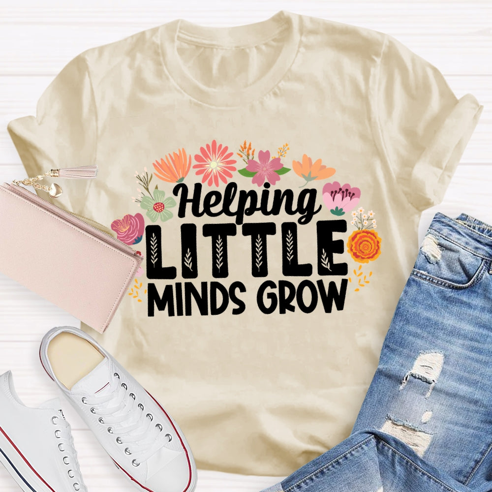 Helping Little Minds Grow Colorful Flowers T-shirt