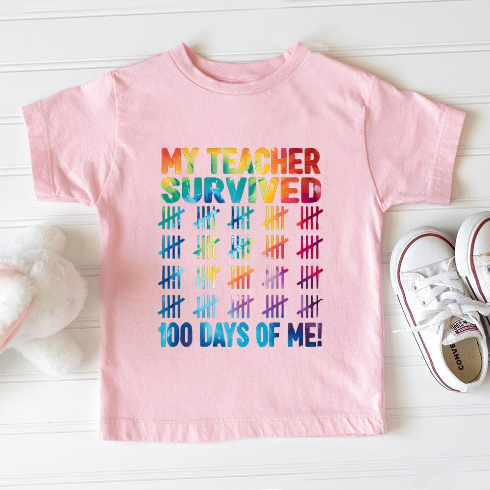 My Teacher Survived 100 Days Of Me Toddler T-Shirts