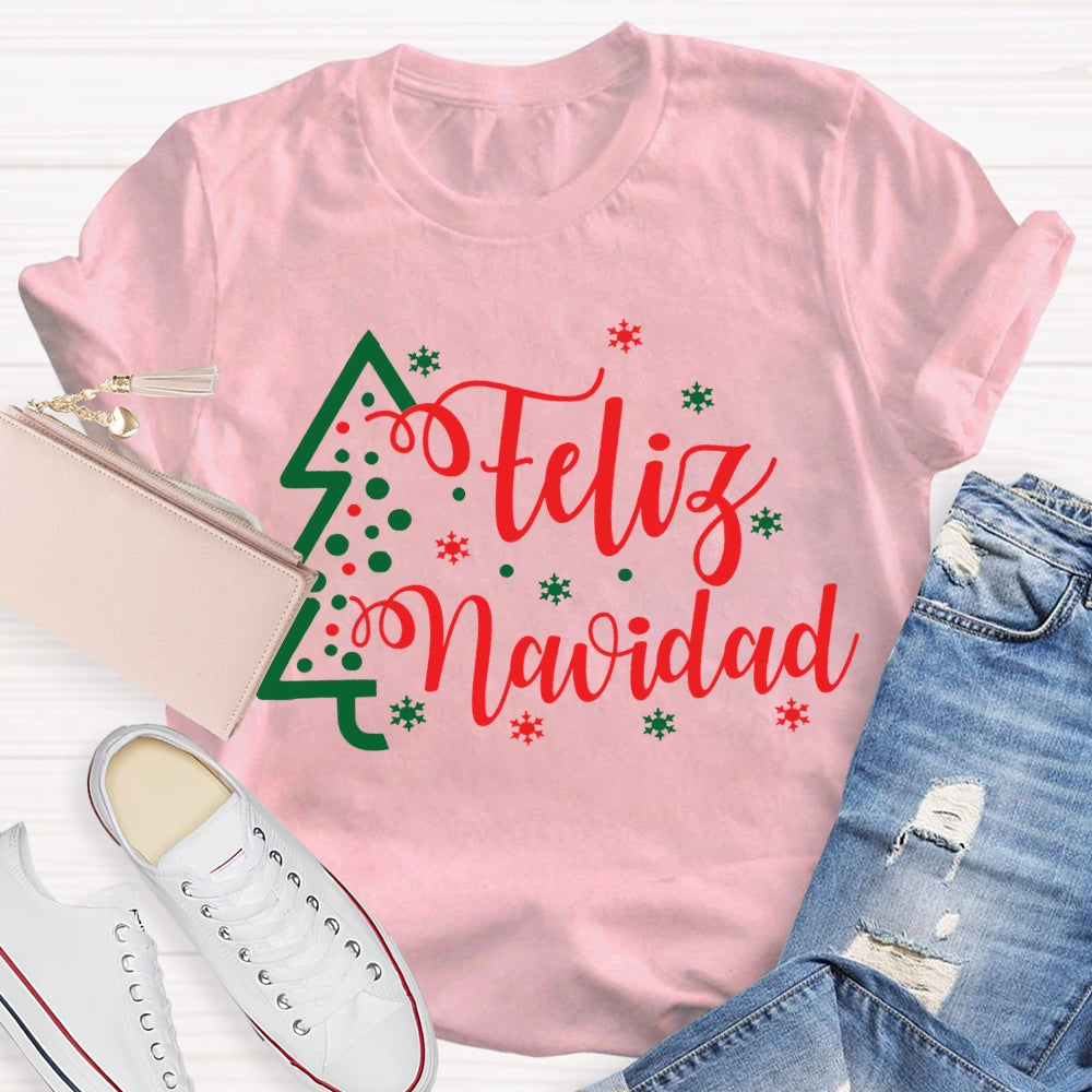 Feliz Navidad Christmas Tree And Snowflakes Merry Christmas T-shirt