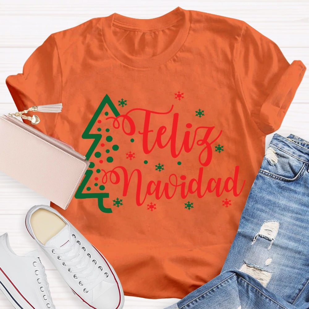 Feliz Navidad Christmas Tree And Snowflakes Merry Christmas T-shirt