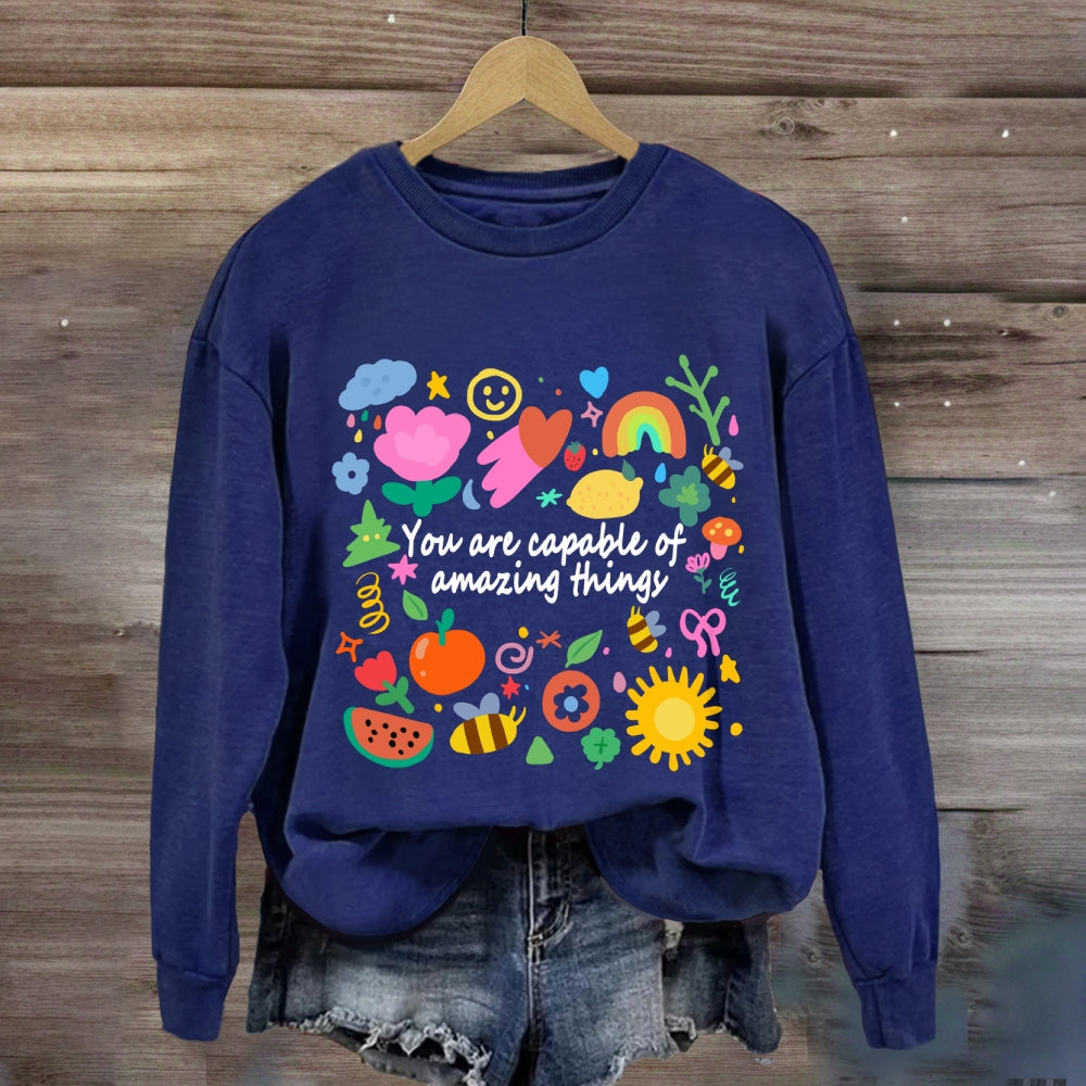 You Are Capable Of Amazing Things Floral Sweatshirt