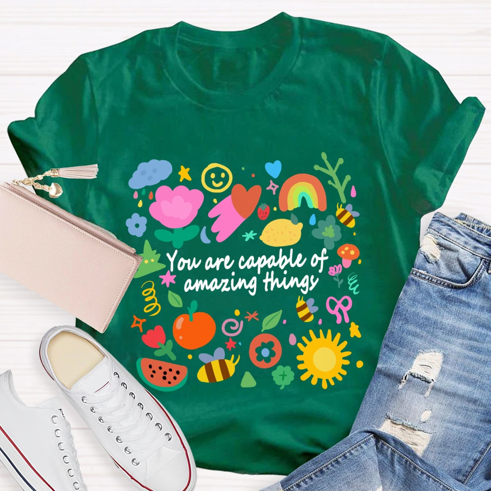 You Are Capable Of Amazing Things Floral T-shirt