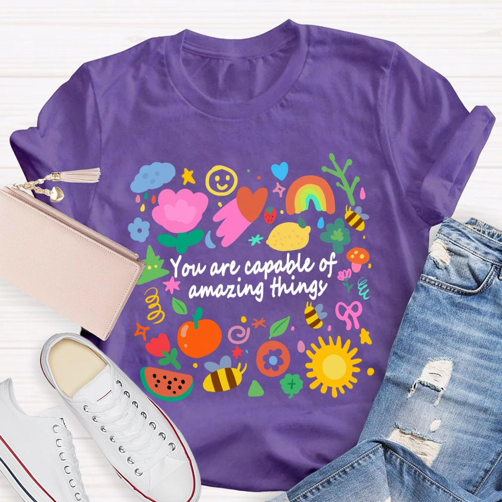 You Are Capable Of Amazing Things Floral T-shirt