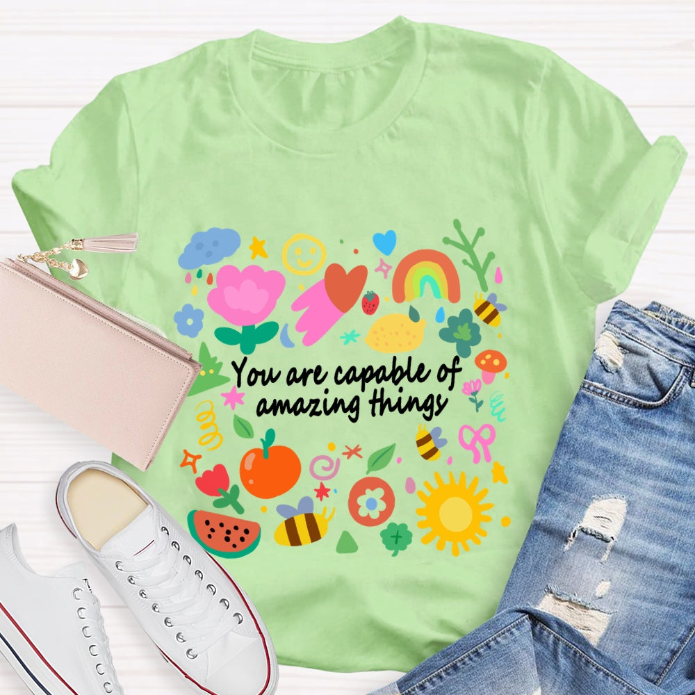 You Are Capable Of Amazing Things Floral T-shirt